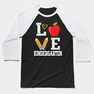 Love Kindergarten Student Teacher Happy Back To School Day Baseball T-Shirt